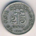 Ceylon, 25 cents, 1911–1917